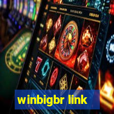 winbigbr link